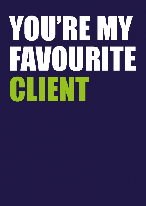 youre-my-favourite-client.png